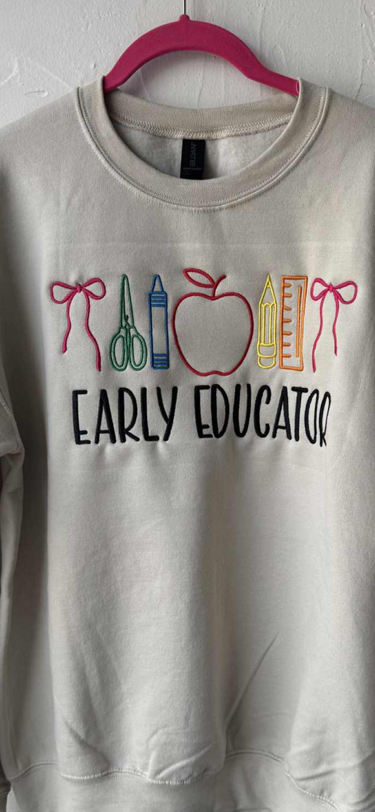 Early Educator Embroidered Sweatshirt